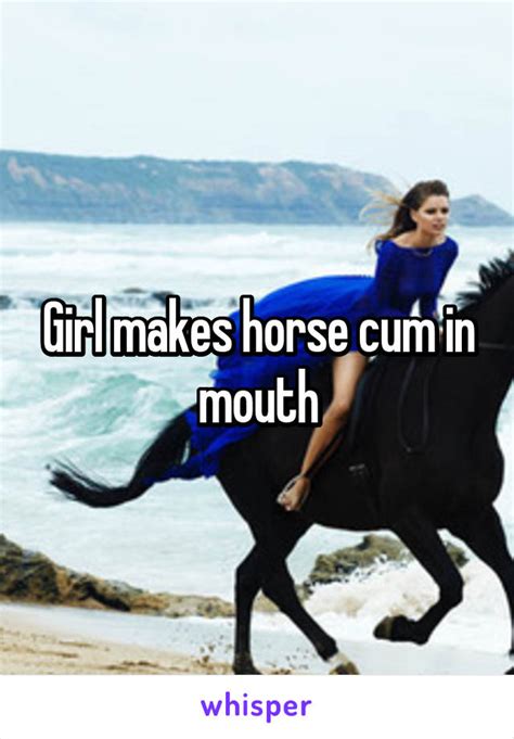 Horse cums in mouth. Things To Know About Horse cums in mouth. 